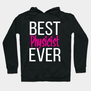 Best Physicist Ever Hoodie